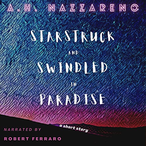 Cover of Starstruck and Swindled in Paradise