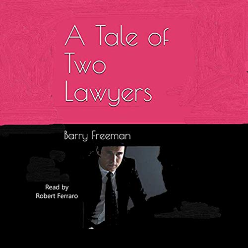 Cover of A Tale of Two Lawyers