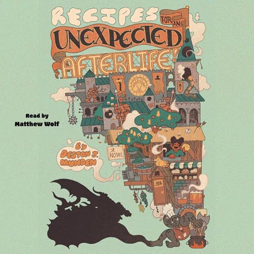 Cover of Recipes for an Unexpected Afterlife