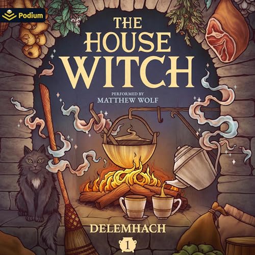 Cover of The House Witch: A Humorous Romantic Fantasy