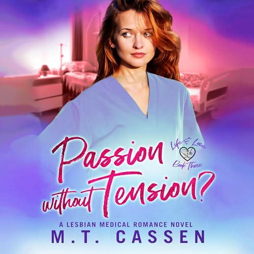 Cover of Passion Without Tension?: Life and Love
