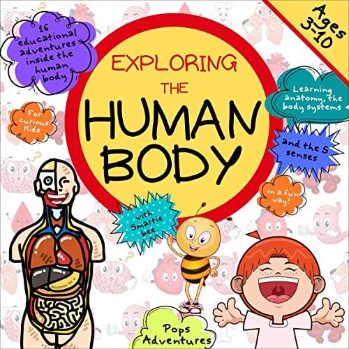 Cover of Exploring the Human Body with Smartie Bee