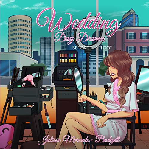 Cover of Wedding Day Drama, Before the "I Do"