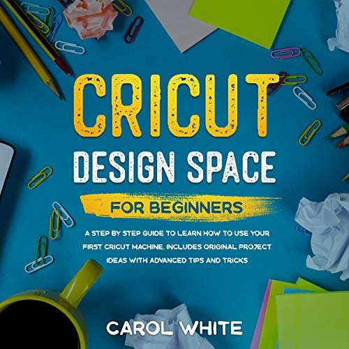 Cover of Cricut Design Space for Beginners