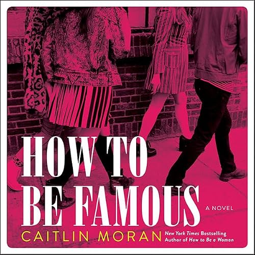Cover of How to Be Famous