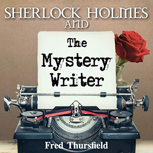 Cover of Sherlock Holmes and the Mystery Writer