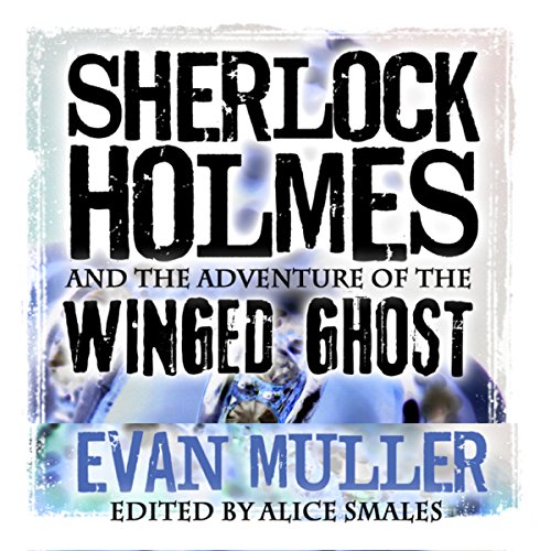 Cover of Sherlock Holmes and the Adventure of the Winged Ghost