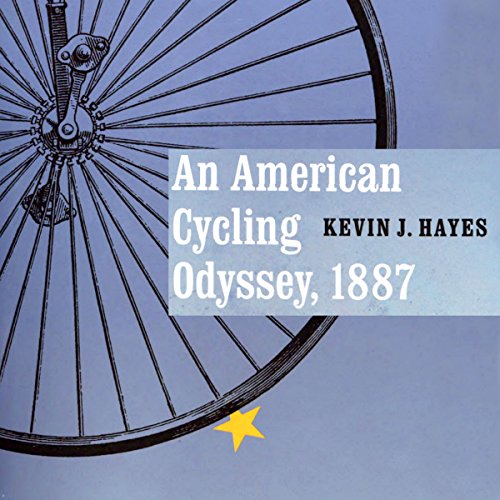 Cover of An American Cycling Odyssey, 1887