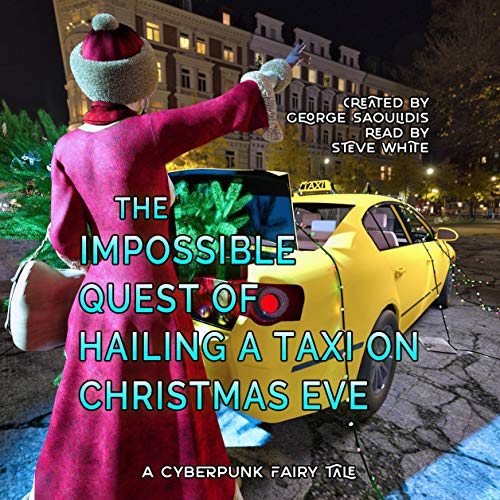 Cover of The Impossible Quest of Hailing a Taxi on Christmas Eve