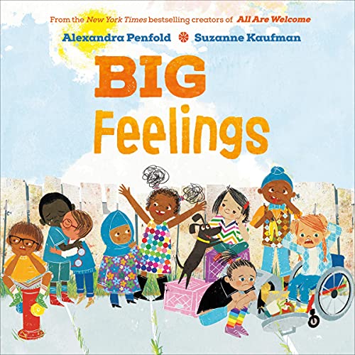 Cover of Big Feelings (An All Are Welcome Book)