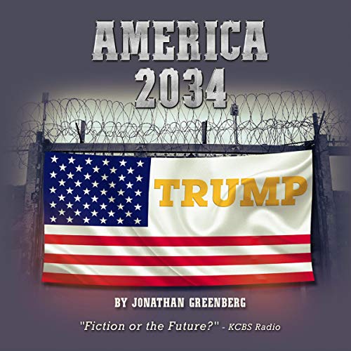Cover of America 2034: Utopia Rising