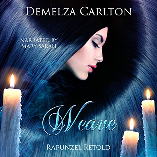 Cover of Weave: Rapunzel Retold
