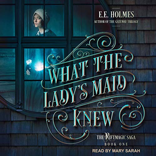 Cover of What the Lady's Maid Knew