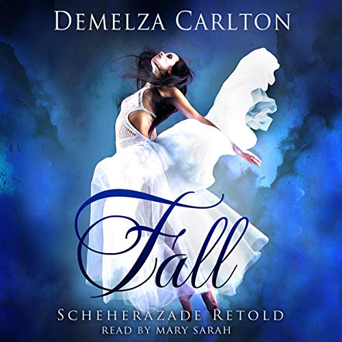 Cover of Fall: Scheherazade Retold