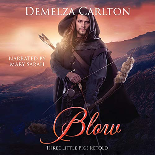 Cover of Blow: Three Little Pigs Retold