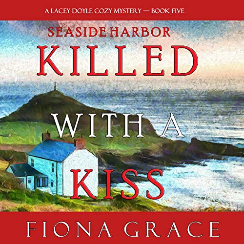 Cover of Killed with a Kiss