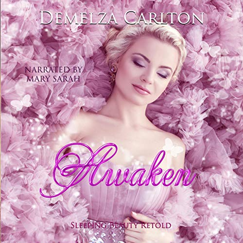 Cover of Awaken: Sleeping Beauty Retold