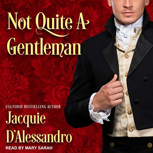 Cover of Not Quite a Gentleman