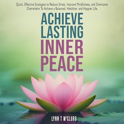 Cover of Achieve Lasting Inner Peace