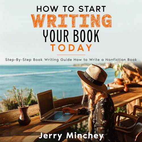 Cover of How to Start Writing Your Book Today