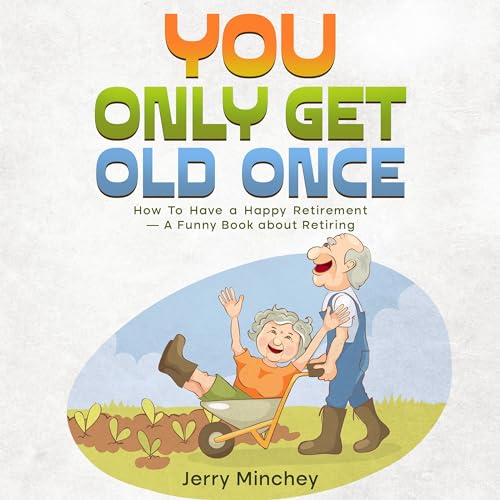Cover of You Only Get Old Once