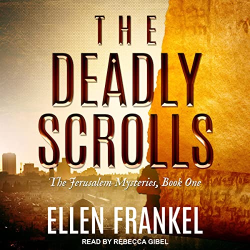 Cover of The Deadly Scrolls