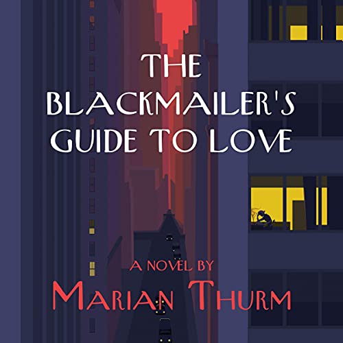 Cover of The Blackmailer's Guide to Love