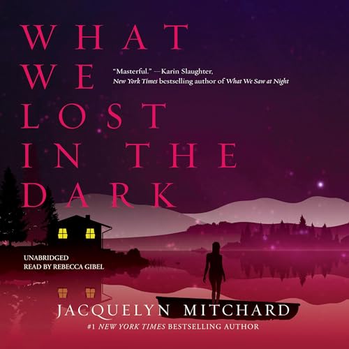 Cover of What We Lost in the Dark