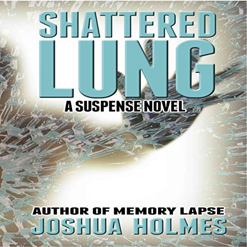 Cover of Shattered Lung