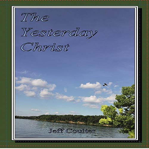 Cover of The Yesterday Christ
