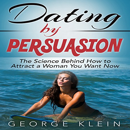 Cover of Dating by Persuasion