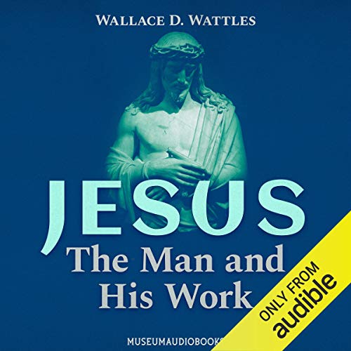 Cover of Jesus: The Man and His Work