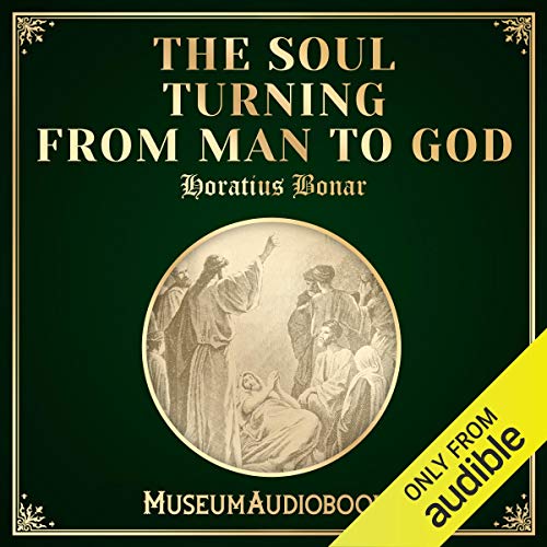 Cover of The Soul Turning from Man to God