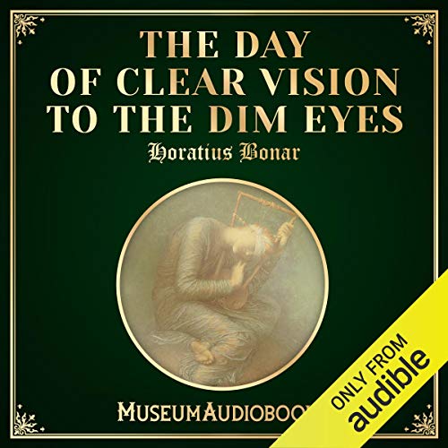 Cover of The Day of Clear Vision to the Dim Eyes