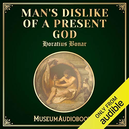 Cover of Man's Dislike of a Present God