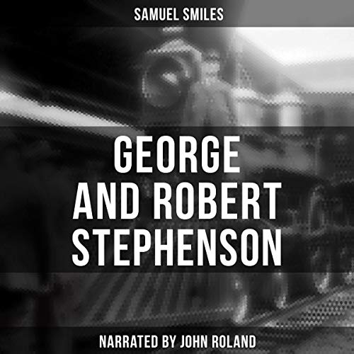 Cover of George and Robert Stephenson