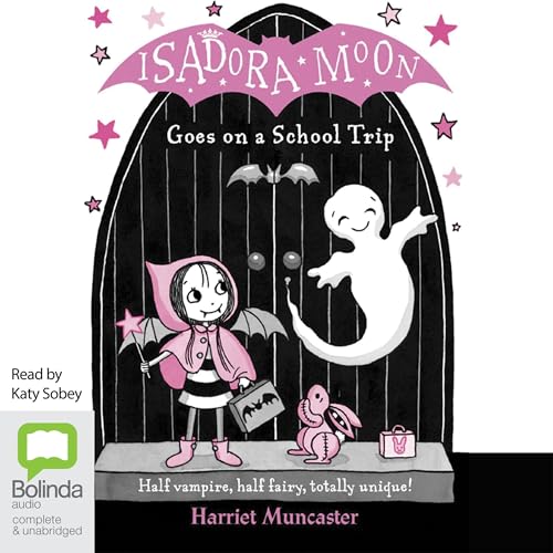 Cover of Isadora Moon Goes on a School Trip