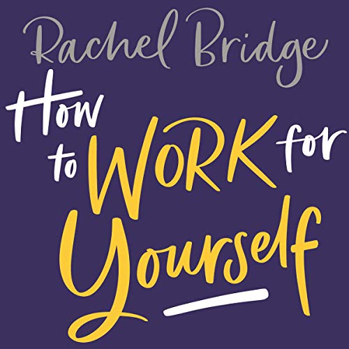Cover of How to Work for Yourself
