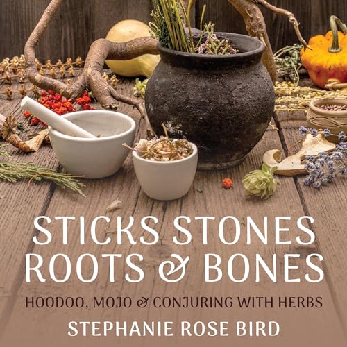 Cover of Sticks, Stones, Roots & Bones