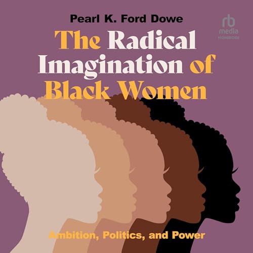 Cover of The Radical Imagination of Black Women