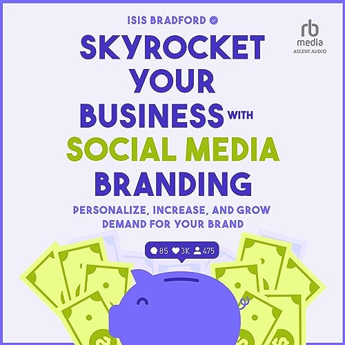 Cover of Skyrocket Your Business with Social Media Branding