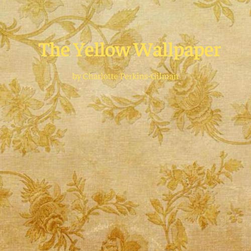 Cover of The Yellow Wallpaper
