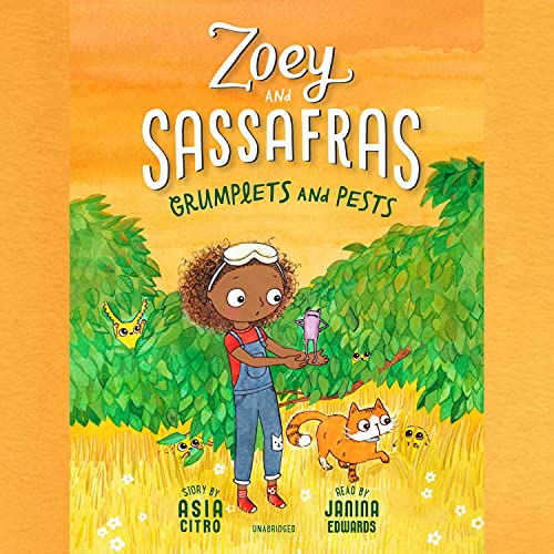 Cover of Zoey and Sassafras: Grumplets and Pests