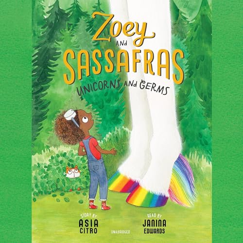 Cover of Zoey and Sassafras: Unicorns and Germs