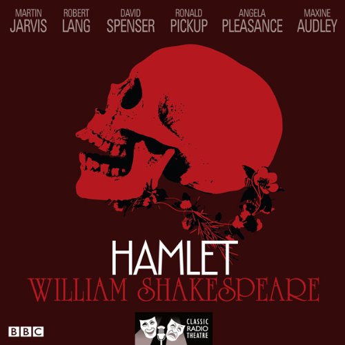 Cover of Hamlet (Classic Radio Theatre)