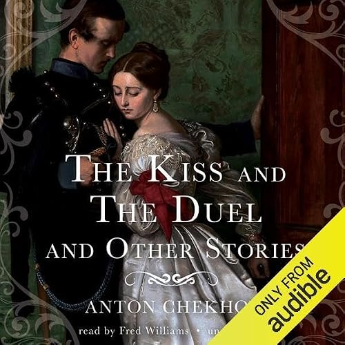Cover of The Kiss and The Duel and Other Stories