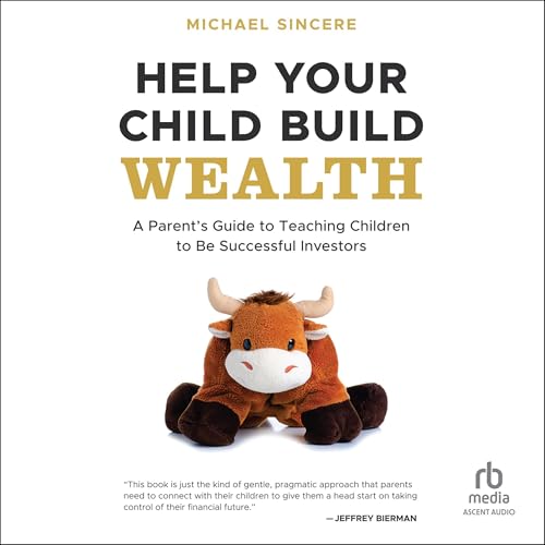 Cover of Help Your Child Build Wealth
