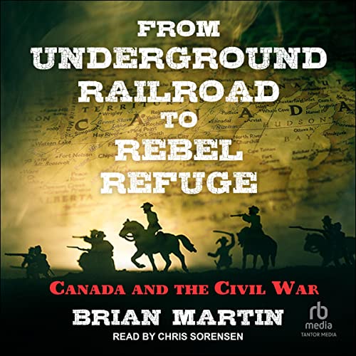 Cover of From Underground Railroad to Rebel Refuge