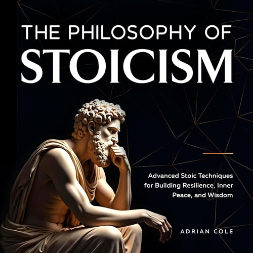 Cover of The Philosophy of Stoicism