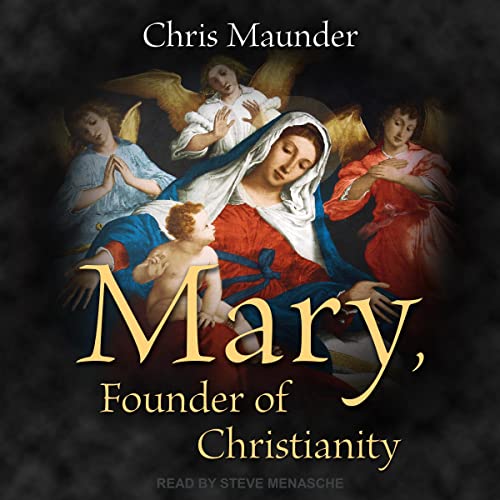 Cover of Mary, Founder of Christianity
